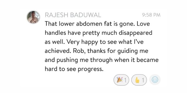 Rajesh Baduwal: the lower abdominal fat and the love handles gone