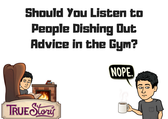 Bullshit Overheard in the Gym