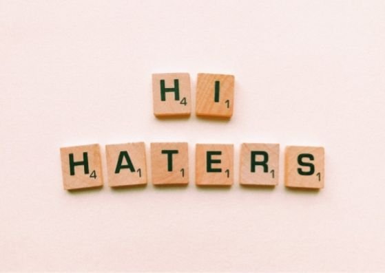 Haters Gonna Hate (and how to deal with it)